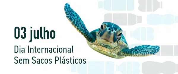 Dia Internacional sem Sacos de Plástico: Ainda utilizas sacos de plástico?